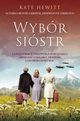 Wybr sistr, Kate Hewitt