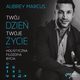 Twj dzie, Twoje ycie. Holistyczna filozofia bycia, Aubrey Marcus