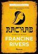 Rachab Kobieta wiary cz.2, Francine Rivers