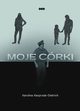 Moje crki, Karolina Kasprzak-Dietrich