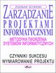 Zarzdzanie projektami informatycznymi, Zdzisaw Szyjewski