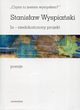 Czyim to jestem wymysem Ja niedokoczony projekt poezje, Stanisaw Wyspiaski