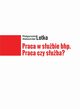 Praca w subie bhp. Praca czy suba?, Magorzata Lotko, Aleksander Lotko
