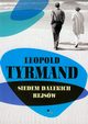 Siedem dalekich rejsw, Leopold Tyrmand