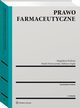Prawo farmaceutyczne, Elbieta Traple, Marek wierczyski, Magdalena Krekora