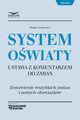 System Owiaty Ustawa z komentarzem do zmian, Magda Grotkiewicz