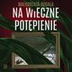 Na wieczne potpienie, Magorzata Rogala