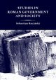 Studies in Roman government and society, Sebastian Ruciski