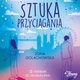 Sztuka przycigania, Zofia Golachowska