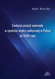 Ewolucja pozycji wojewody w systemie wadzy politycznej w Polsce do 2009 roku, Kamil Mroczka