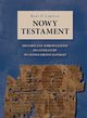 Nowy Testament. Historyczne wprowadzenie do literatury wczesnochrzecijaskiej, Bart D. Ehrman