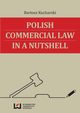 Polish Commercial Law in a Nutshell, Bartosz Kucharski