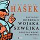 Przygody dobrego wojaka Szwejka podczas wojny wiatowej. Tom 1. Tom 2, Jaroslav Hasek