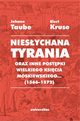 ?Niesychana tyrania oraz inne postpki wielkiego ksicia moskiewskiego...? (1566?1572). Relacja dla Pana Jana Chodkiewicza, Johann Taube, Elert Kruse