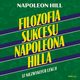 Filozofia sukcesu Napoleona Hilla. 17 niezwykych lekcji, Napoleon Hill