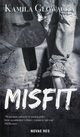 Misfit, Kamila Gowacka