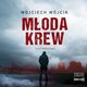 Moda krew, Wojciech Wjcik