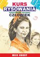 Kurs rysowania. Podstawowe techniki. Czowiek, Mateusz Jagielski