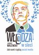 W@dza w sieci, ukasz Walewski