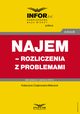 Najem ? rozliczenia z problemami, Katarzyna Czajkowska-Matosiuk
