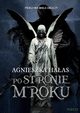 Po stronie mroku, Agnieszka Haas