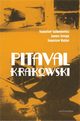 Pitaval krakowski, Stanisaw Walto, Stanisaw Salmonowicz, Janusz Szwaja
