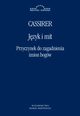 Jzyk i mit. Przyczynek do zagadnienia imion bogw, Ernst Cassirer