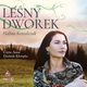Leny dworek, Halina Kowalczuk