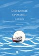 Mistrzowie opowieci O morzu, Konstandinos Kawafis, John Updike, Adania Shibli, Tove Jansson, Chen Chuncheng, Clarice Lispector, Yanick Lahens, Hans Christian Andersen, Luigi Malerba, Merce Rodoreda