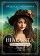 Crki botanika. Bliniaczki. Hiacynta tom 2, Urszula Gajdowska