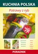 Potrawy z ryb, Karol Skwira, Marzena Strzelczyska