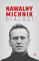 Dialogi, Adam Michnik, Aleksiej Nawalny