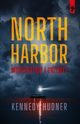 North Harbor: Morderstwo i przemyt, Kennedy Hudner