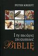 I ty moesz zrozumie Bibli, Peter Kreeft