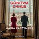Gonitwa chmur, Maria Paszyska