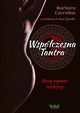 Wspczesna tantra. Nowy wymiar rozkoszy, Barbara Carrellas