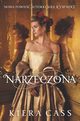 Narzeczona, Kiera Cass