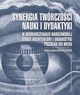 Synergia twrczoci, nauki i dydaktyki w dowiadczeniach Warszawskiej Szkoy Architektury i Urbanistyki pocztku XXI wieku, Krystyna Solarek