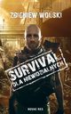 Survival dla niewidzialnych, Zbigniew Wolski
