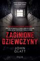 Zaginione dziewczyny, John Glatt