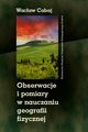 Obserwacje i pomiary w nauczaniu geografii fizycznej, Wacaw Cabaj