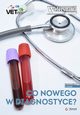 Co nowego w diagnostyce?, Praca zbiorowa