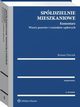 Spdzielnie mieszkaniowe. Komentarz. Wzory pozww i wnioskw sdowych, Roman Dziczek