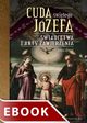 Cuda witego Jzefa. wiadectwa i akty zawierzenia. Cz 2, Katarzyna Pytlarz