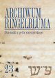 Archiwum Ringelbluma. Konspiracyjne Archiwum Getta Warszawy. Tom 23, Dzienniki z getta warszawskiego, 