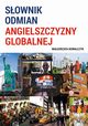 Sownik odmian angielszczyzny globalnej, Magorzata Kowalczyk