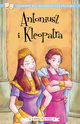Klasyka dla dzieci. William Szekspir. Tom 13. Antoniusz i Kleopatra, William Szekspir