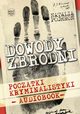 Dowody zbrodni. Pocztki kryminalistyki, Natalia Pochro