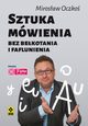 Sztuka mwienia bez bekotania i faflunienia, Mirosaw Oczko