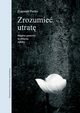 Zrozumie utrat, Zygmunt Pucko